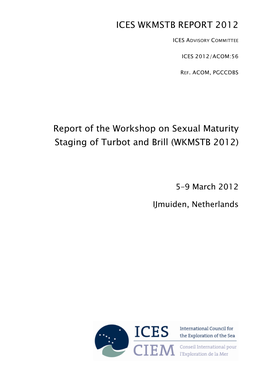 Report of the Workshop on Sexual Maturity Staging of Turbot and Brill (WKMSTB 2012)