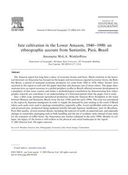 Jute Cultivation in the Lower Amazon, 1940E1990: an Ethnographic Account from Santare´M, Para´, Brazil Antoinette M.G.A