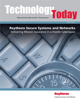 Raytheon Secure Systems and Networks Delivering Mission Assurance in a Hostile Cyberspace Feature the Benefits of Multi-Level Security