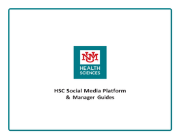 HSC Social Media Platform & Manager Guides