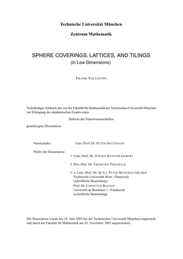 SPHERE COVERINGS, LATTICES, and TILINGS (In Low Dimensions)