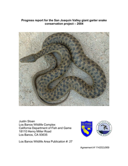 Progress Report for the San Joaquin Valley Giant Garter Snake Conservation Project – 2004