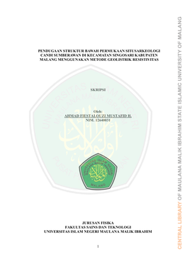 Pendugaan Struktur Bawah Permukaan Situsarkeologi Candi Sumberawan Di Kecamatan Singosari Kabupaten Malang Menggunakan Metode Geolistrik Resistivitas