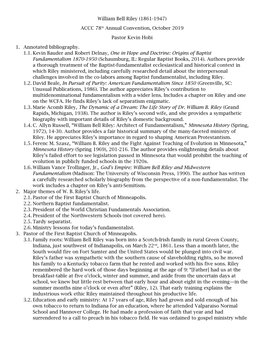 William Bell Riley (1861-1947) ACCC 78Th Annual Convention, October 2019 Pastor Kevin Hobi 1. Annotated Bibliography. 1.1. Kevin