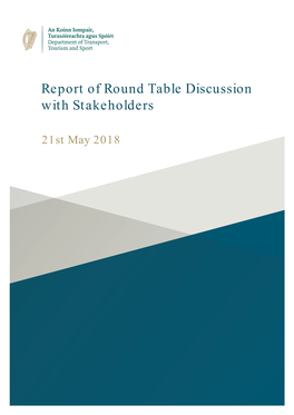 Report of Round Table Discussion with Stakeholders