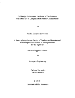 Off-Design Performance Prediction of Gas Turbines Without the Use of Compressor Or Turbine Characteristics