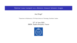 Optimal Mass Transport As a Distance Measure Between Images