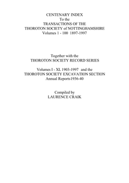 CENTENARY INDEX to the TRANSACTIONS of the THOROTON SOCIETY of NOTTINGHAMSHIRE Volumes 1 - 100 1897-1997