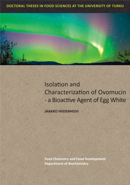 Isolation and Characterization of Ovomucin – a Bioactive Agent of Egg White