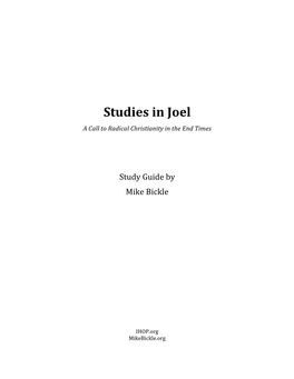 STUDIES in the BOOK of JOEL – MIKE BICKLE Table of Contents