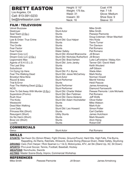 BRETT EASTON Weight: 175 Lbs
