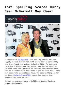 Tori Spelling Scared Hubby Dean Mcdermott May Cheat