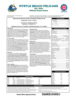 Myrtle Beach Pelicans (20-26) at Columbia Fireflies (25-18) Vs