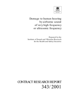 Damage to Human Hearing by Airborne Sound of Very High Frequency Or Ultrasonic Frequency