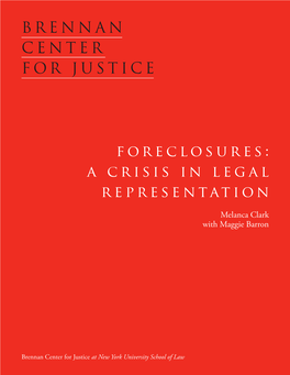 Brennan Center for Justice Foreclosures: a Crisis in Legal Representation