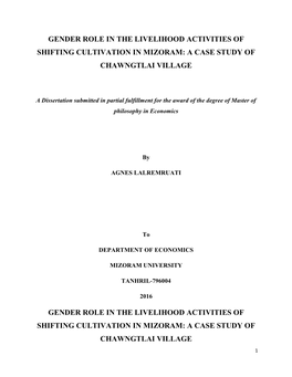 Gender Role in the Livelihood Activities of Shifting Cultivation in Mizoram: a Case Study of Chawngtlai Village Gender Role in T