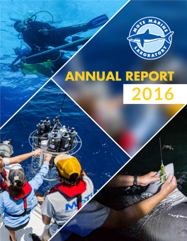 2016 Mote Marine Laboratory & Aquarium Annual Report