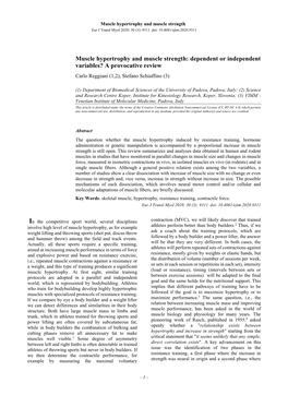 Muscle Hypertrophy and Muscle Strength: Dependent Or Independent Variables? a Provocative Review Carlo Reggiani (1,2), Stefano Schiaffino (3)