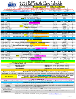 2021 Fall Studio Class Schedule Class Schedule Runs Monday August 16Th Thru Friday December 17Th ** Class Fee Reflects Classes Being Held