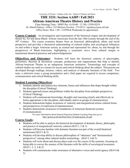 THE 3231: Section AAHP / Fall 2021 African-American Theatre History and Practice Class Meeting Time - MWF Per