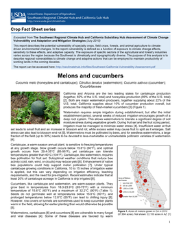 Melons and Cucumbers Cucumis Melo (Honeydew and Cantaloupe); Citrullus Lanatus (Watermelon); Cucumis Sativus (Cucumber); Cucurbitaceae