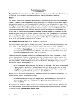 The Final Parables of Jesus ©2020 Mike Whyte Copyright Notice: This Document May Be Used Freely for Personal Study, Preaching, and Teaching