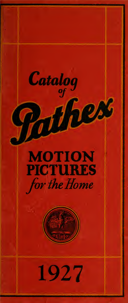 Catalog of Pathex Motion Pictures for the Home