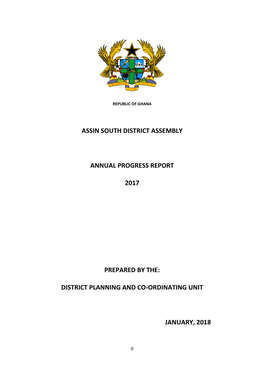 Assin South District Assembly Annual Progress Report 2017 Prepared By
