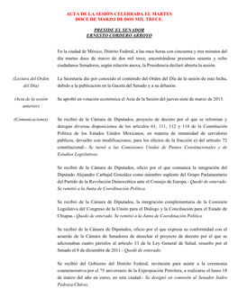 ACTA DE LA SESIÓN CELEBRADA EL MARTES DOCE DE MARZO DE DOS MIL TRECE. PRESIDE EL SENADOR ERNESTO CORDERO ARROYO En La Ciudad De