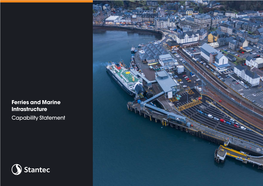 Ferries and Marine Infrastructure Capability Statement OUR SERVICES CLIENT TESTIMONIAL