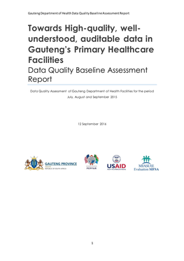 Towards High-Quality, Well- Understood, Auditable Data in Gauteng’S Primary Healthcare Facilities Data Quality Baseline Assessment Report