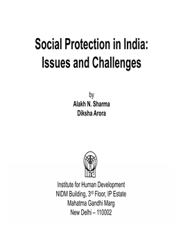 Social Protection in India: Issues and Challenges