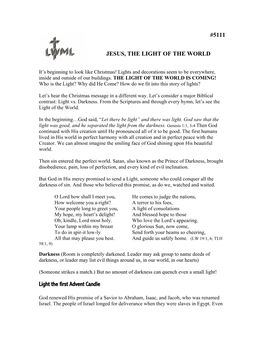 5111 JESUS, the LIGHT of the WORLD Light the First Advent Candle