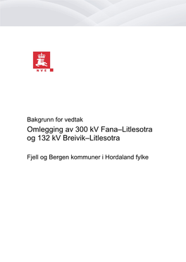 Omlegging Av 300 Kv Fana–Litlesotra Og 132 Kv Breivik–Litlesotra