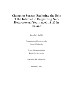 Changing Spaces: Exploring the Role of the Internet in Supporting Non- Heterosexual Youth Aged 18-25 In