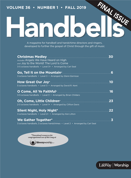 Handbells a Magazine for Handbell and Handchime Directors and Ringers, Developed to Further the Gospel of Christ Through the Gift of Music