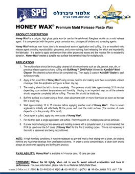 Honey Wax® Is a Unique, High Gloss Paste Wax for Use by the Reinforced Fiberglass Molder As a Mold Release Agent