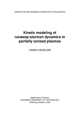 Kinetic Modeling of Runaway-Electron Dynamics in Partially Ionized Plasmas