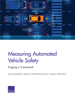 Measuring Automated Vehicle Safety: Forging a Framework