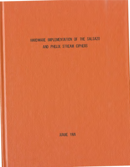 Hardware Implementation of the Salsa20 and Phelix Stream Ciphers