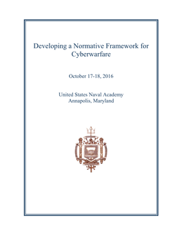 Developing a Normative Framework for Cyberwarfare