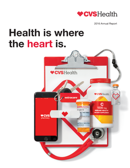 2016 Annual Report 2016 Annual Health Is Where Is Where Health Heart Is