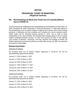 NOTICE PROVINCIAL COURT of MANITOBA (Regional Centres)