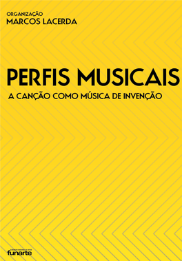 PERFIS MUSICAIS a CANÇÃO COMO MÚSICA DE INVENÇÃO Presidente Da República Jair Bolsonaro