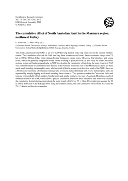 The Cumulative Offset of North Anatolian Fault in the Marmara Region, Northwest Turkey K