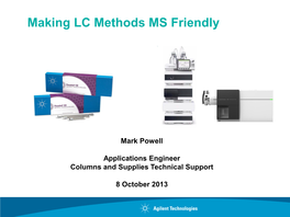 Making LC Methods MS Friendly