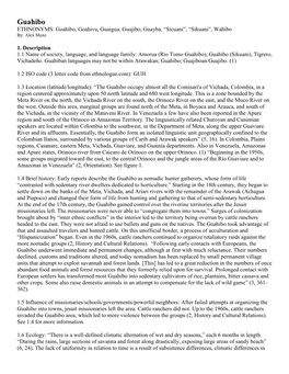 Guahibo ETHNONYMS: Goahibo, Goahiva, Guaigua, Guajibo, Guayba, “Sicuani”, “Sikuani”, Wahibo By: Alex Menz