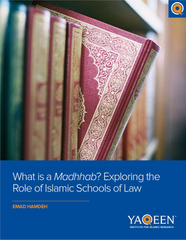 Madhhab? Exploring the Role of Islamic Schools of Law