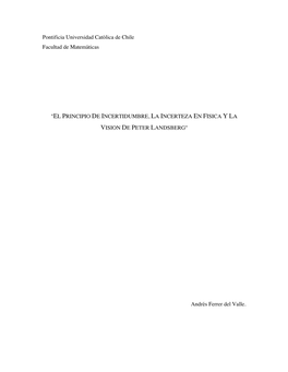 El Principio De Incertidumbre, La Incerteza En Física Y La Visión De Peter Landsberg