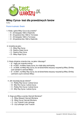 Miley Cyrus- Test Dla Prawdziwych Fanów Trudny